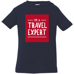 Travel Expert Infant Shirt